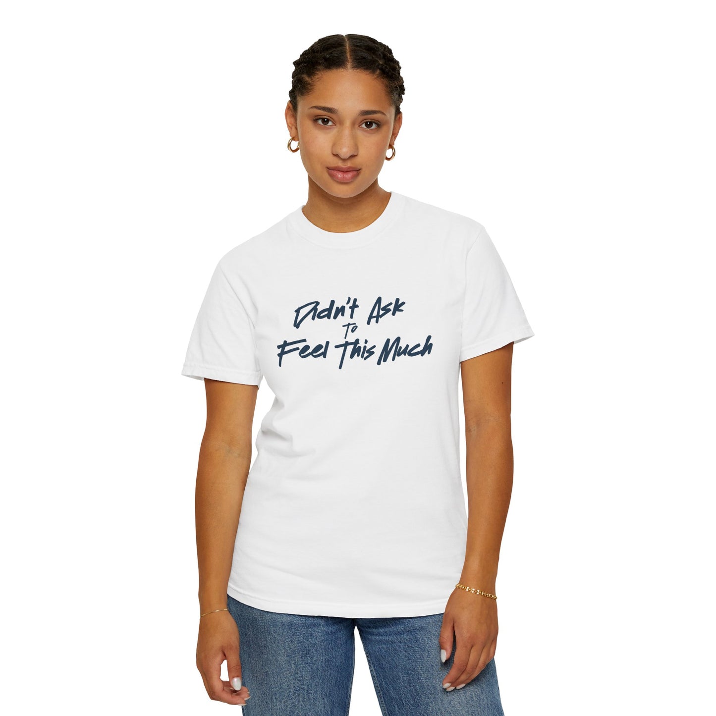 (Album Cover) White Unisex T-shirt - Didn't Ask To Feel This Much
