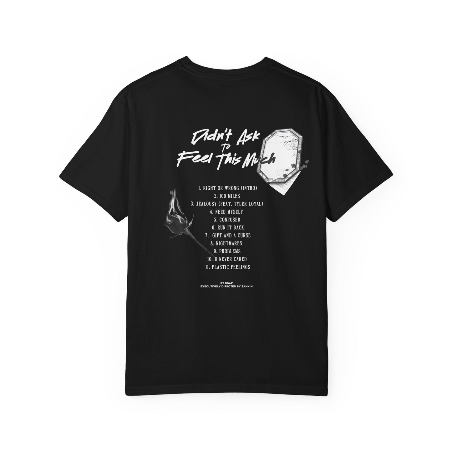 (Tracklist) Black Unisex T-shirt - Didn't Ask To Feel This Much