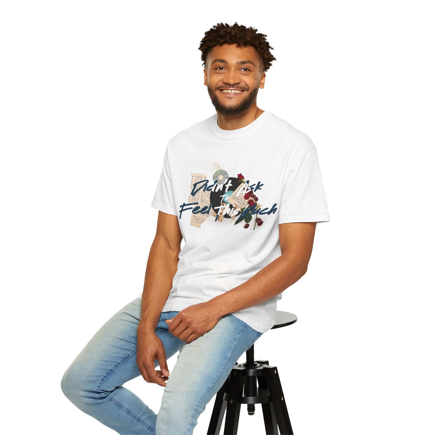(Title) White Unisex T-shirt - Didn't Ask To Feel This Much